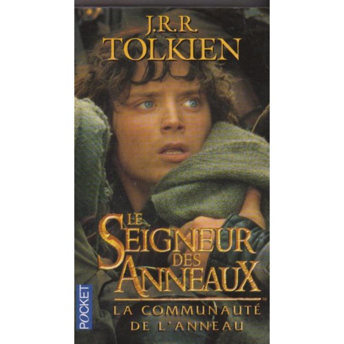 Le seigneur des anneaux La communauté de l'anneau tome 1  J R R Tolkien